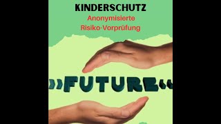 Kinderschutz amp Anonyme RisikoVorprüfung wwwprofitippjetzt YT112024 [upl. by Netsoj]