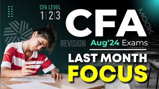 Final Month CFA Exam Prep  Mock amp Revision for Level 1 2 and 3 [upl. by Link]