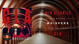 Twin Atlantic  Whispers Audio [upl. by Ahseiym]