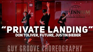 quotPrivate Landingquot  dontolivermusic officialfuturevideos  GuyGroove Choreography [upl. by Zetrom]