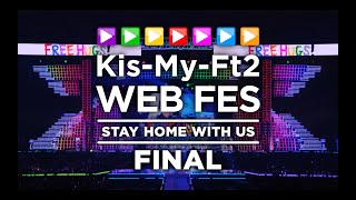 🎤KisMyFt2 WEB FES🎤 「LIVE TOUR 2019 FREE HUGS」 [upl. by Sundstrom]