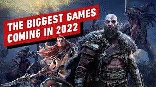 The Biggest Games Coming in 2022 [upl. by Onaivatco701]