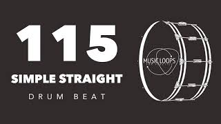 Drum beat 115 bpm  Simple Straight beat [upl. by Culbertson531]