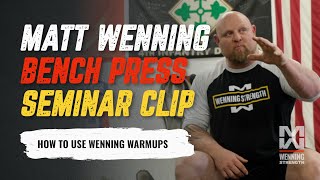 How To EXPLODE Your Bench Press With Wenning Warmups  Bench Press Seminar Clip [upl. by Nyrek747]