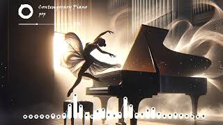 Contemporary piano Mix 2024 Popular Songs pop Music 🔥 piano pop type beat 🎧quot [upl. by Eniwtna]