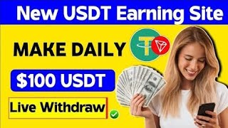 New usdt investment site 💵🤑 New usdt Earning Site 🤑💵 new usdt order grabbing website 💵💰✅ 2024🤑💵 [upl. by Sherl]