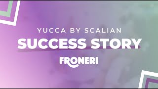 Yucca by Scalian  Succes Story Froneri [upl. by Keare949]