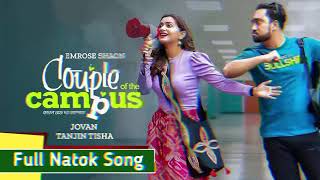 Couple Of The Campus Full Natok Song  Jovan  Tanjin Tisha  Full Natok  New Natok Song 2024 [upl. by Llyrpa66]