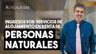 Ingresos por servicio de alojamiento en declaración de renta de una persona natural [upl. by Harewood]