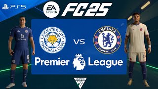 FC 25 Leicester vs Chelsea  Premier League 202425  PS5 [upl. by Livesay]