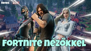 Egy kis forti nézőkkel Fortnite [upl. by Melonie]