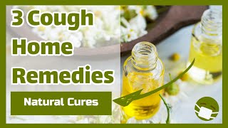 3 Clever Home Remedies For Coughs [upl. by Yerrok]