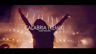 Calabria Remix  Teddy Specter Alex Gaudino [upl. by Bergerac]