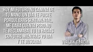 Es Muy Dificil Virlan Garcia Letra 2018 [upl. by Sorac]