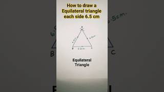 how to draw a Equilateral triangle each side 65 cm drawinggeometricalconstructionshortsviral [upl. by Doti661]