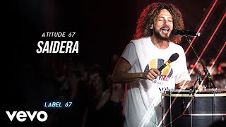 Atitude 67  Saideira Ao Vivo Em São Paulo  2019 [upl. by Otsedom403]