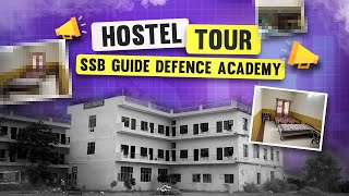 Hostel Tour Of SSBGUIDE Defence Academy Ambala Indias Best Defence Academy [upl. by Amar]