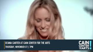 Deana Carter at Cain Center for the Arts [upl. by Benildas]