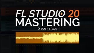 How To Master Your Music in FL Studio 20 Stock Plugins [upl. by Kinny795]