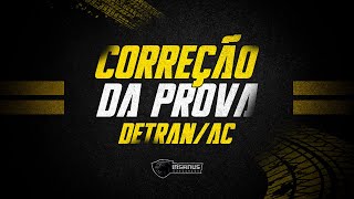 CORREÇÃO DA PROVA  Detran Acre  Insanus Concursos [upl. by Iosep]