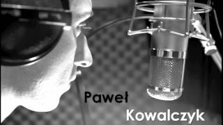 Paweł Kowalczyk KOVALCZYK  Sleeping Single  Roxette [upl. by Lilithe]