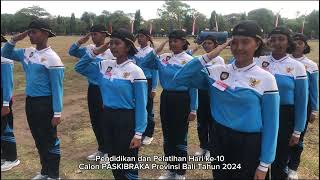 Pendidikan dan Pelatihan Hari ke10 Calon PASKIBRAKA Provinsi Bali Tahun 2024 [upl. by Alisander]