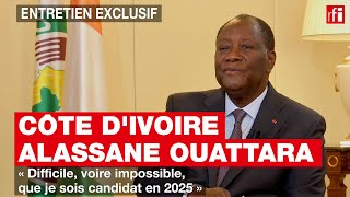 Côte dIvoire  Alassane Ouattara  « Difficile même impossible que je sois candidat en 2025 » [upl. by Zak]