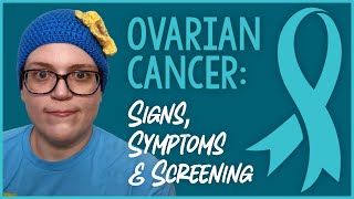 Ovarian Cancer Signs Symptoms amp Screening [upl. by Essa443]