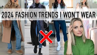 2024 Fashion Trends I Wont Wear [upl. by Cynde]