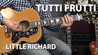 How to Play Tutti Frutti by Little Richard  Guitar Lesson [upl. by Goodden]