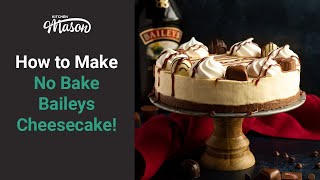 Easy No Bake Baileys Cheesecake [upl. by Pernick]