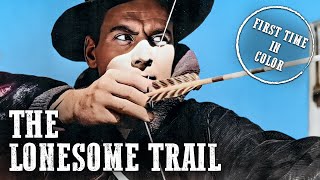 The Lonesome Trail  Colorized  Full Western Movie [upl. by Custer246]