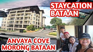 DAY 1 ANVAYA COVE BEACH amp NATURE CLUB MORONG BATAAN  EXCLUSIVE CONDOMINIUM IN BATAAN [upl. by Anitneuq567]