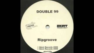 Double 99  RIP Groove Original [upl. by Seroled]