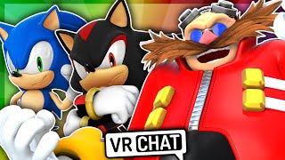 Sonic amp Shadow Meet Eggman VR Chat [upl. by Sreip567]