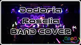 DodoriaRoselia BAND COVER [upl. by Huba]