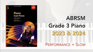 ABRSM Grade 3 Piano 2023 amp 2024  PERFORMANCE  SLOW [upl. by Llenaej236]