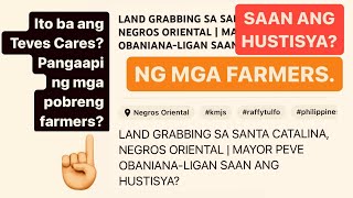 LAND GRABBING SA SANTA CATALINA NEGROS ORIENTAL MAS LALONG LUMALA MGA FARMERS BINANTAAN [upl. by Karyn]