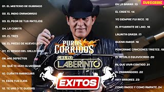 Mix De Puros Corridos De Grupo Laberinto  Laberinto Exitos Sus Mejores Canciones Mix Inolvidables [upl. by Haidabo]