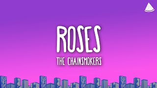 The Chainsmokers  Roses Lyrics Ft ROZES [upl. by Refinney741]