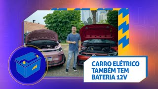 Carro elétrico também tem bateria de 12V [upl. by Nylarahs]