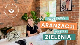 Podstawy aranżacji wnętrz zielenią [upl. by Nwahsad850]