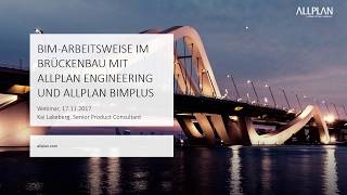 BIM Arbeitsweise im Brückenbau mit Allplan Engineering und Allplan Bimplus [upl. by Anatsirhc796]