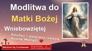 Modlitwa do Matki Bożej Wniebowziętej [upl. by Lemmuela973]