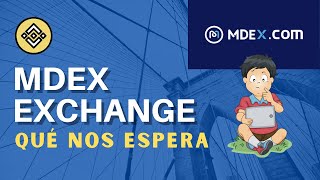 MDEX Exchange  Preguntas sobre su futuro [upl. by Ardnyk364]