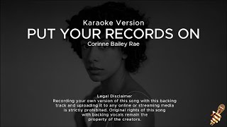 Corinne Bailey Rae  Put Your Records On Karaoke Version [upl. by Tani]