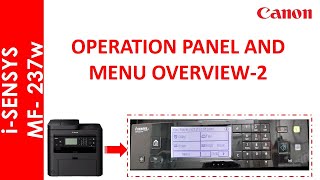 i SENSYS MF237W MENUS OVERVIEW [upl. by Ignaz604]