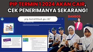 ALHAMDULILLAH ❗ PIP TERMIN 1 2024 AKAN CAIR CEK PENERIMANYA SEKARANG ✅ [upl. by Chlo945]