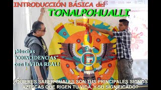 El TONALAMATL Introducción básica al TONALPOHUALLI Cuenta del tiempo ancestral [upl. by Nnaasil]