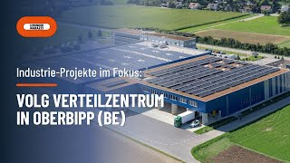 IndustrieProjekte im Fokus Volg Verteilzentrum in Oberbipp BE [upl. by Adaline]